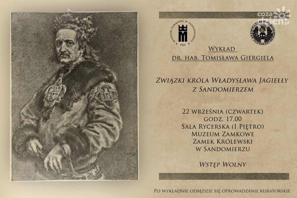 Król Władysław Jagiełło i Sandomierz