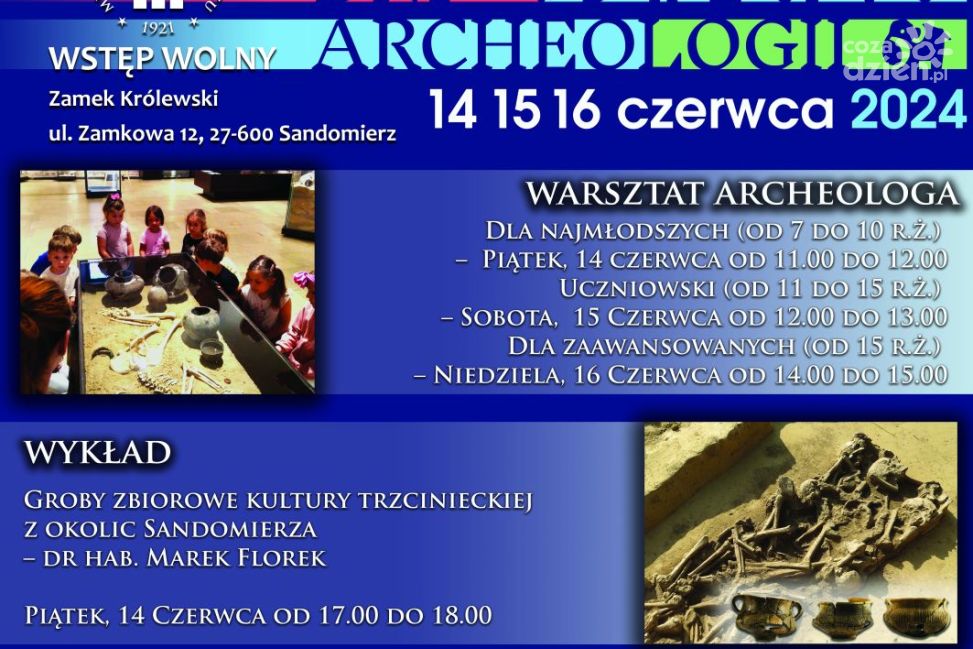 Europejskie Dni Archeologii 2024 w Muzeum Zamkowym w Sandomierzu