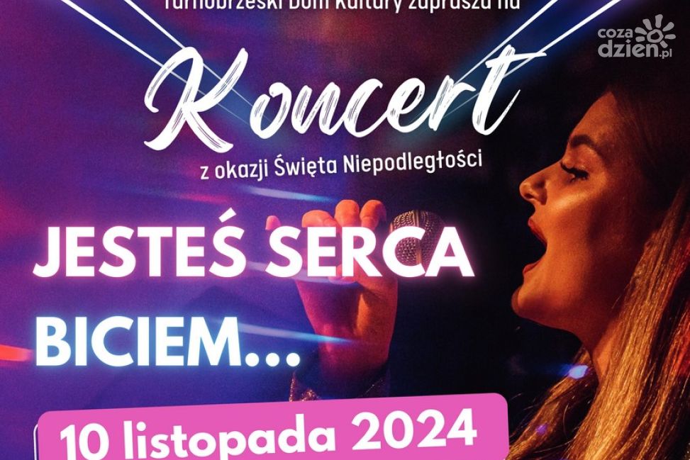 „Jesteś serca biciem…”