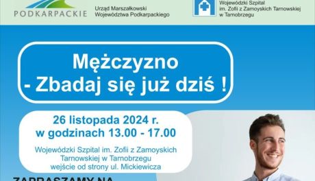 Mężczyzno – zbadaj się!