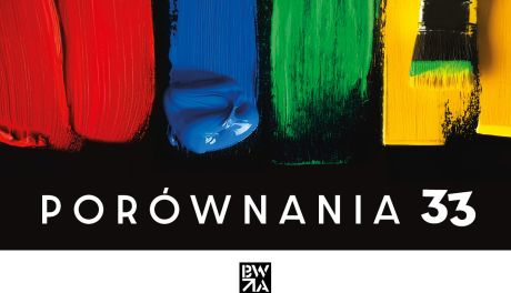 Porównania 33 – Wyjątkowa Wystawa Sztuki 