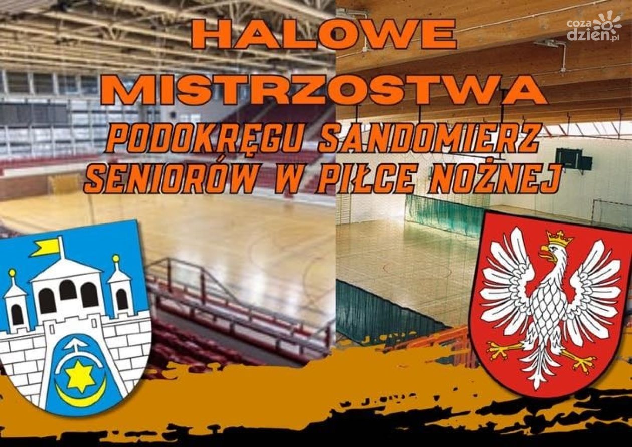 Halowe Mistrzostwa Seniorów w Piłce Nożnej – Podokręg Sandomierz