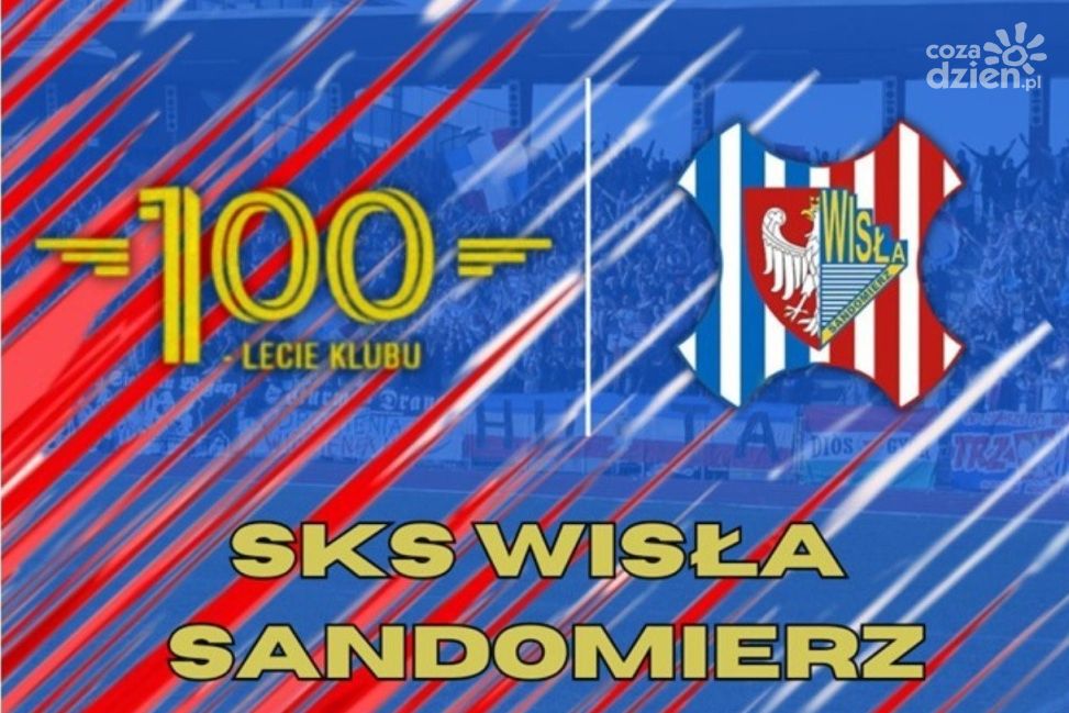 "100 LAT - 100 WPŁAT" - zbiórka finansowa z okazji 100 - lecia istnienia SKS Wisły Sandomierz