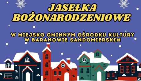 Jasełka w Baranowie Sandomierskim