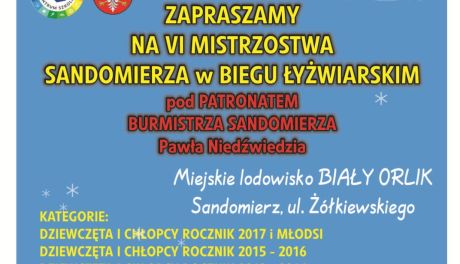 VI Mistrzostwa Sandomierza w Biegu Łyżwiarskim