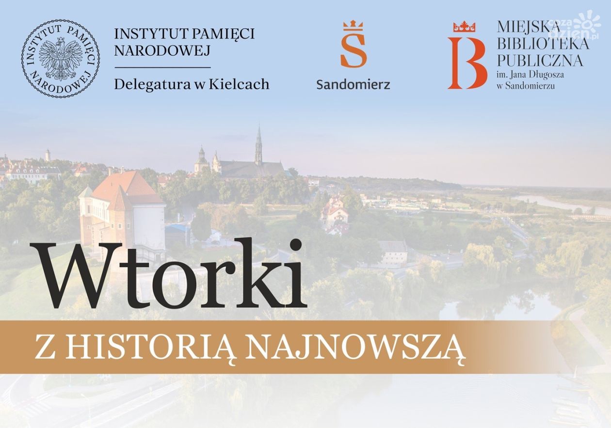 „Wtorki z historią najnowszą” w sandomierskiej bibliotece