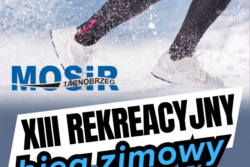 XIII REKREACYJNY BIEG ZIMOWY wokół Jeziora Tarnobrzeskiego