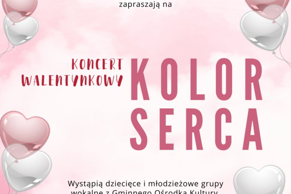 Koncert Walentynkowy "Kolor Serca" w Gminie Samborzec