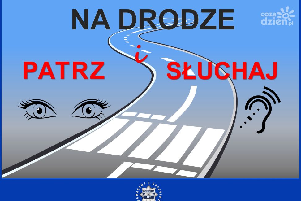 Patrz i słuchaj na drodze 