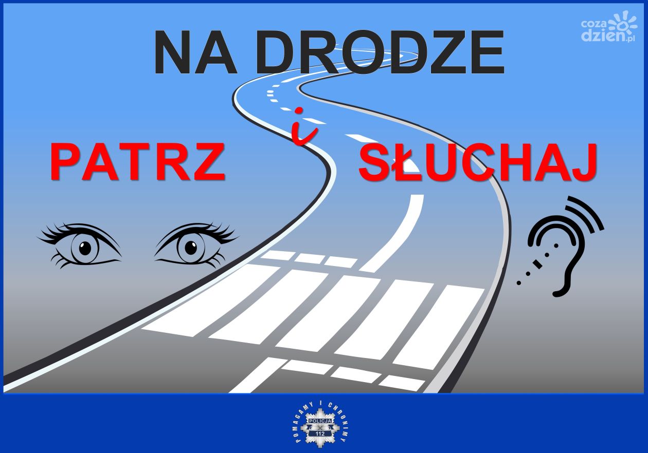 Patrz i słuchaj na drodze 