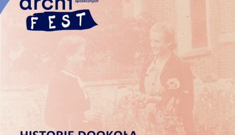 Skotniki opowiedzą swoją historię – historyczny spacer w ramach ArchiFEST