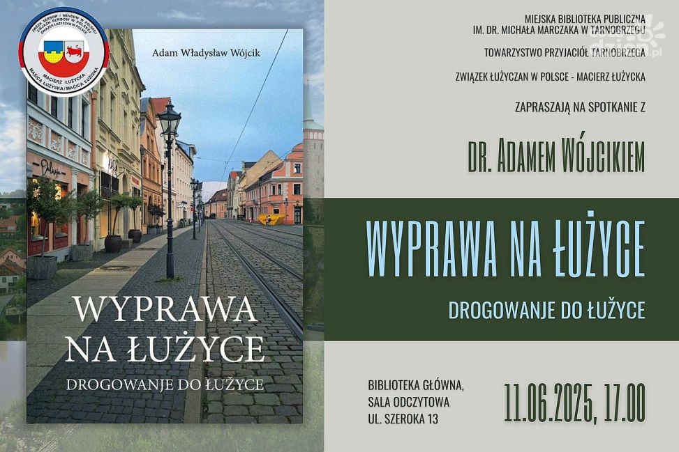 „Wyprawa na Łużyce” – spotkanie autorskie z dr. Adamem Wójcikiem w Miejskiej Bibliotece
