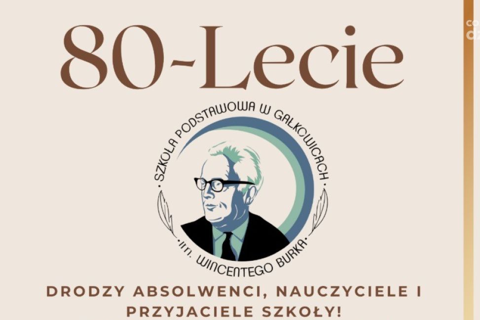 80 lat Szkoły Podstawowej w Gałkowicach 