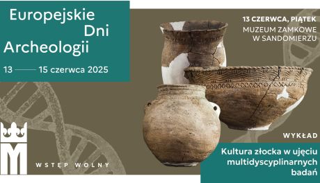 Europejskie Dni Archeologii 2025 w Sandomierzu 