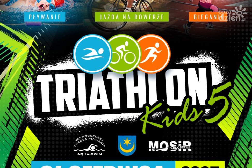Mali Mistrzowie w Akcji! TRIATHLON KIDS 5 już 21 czerwca w Tarnobrzegu