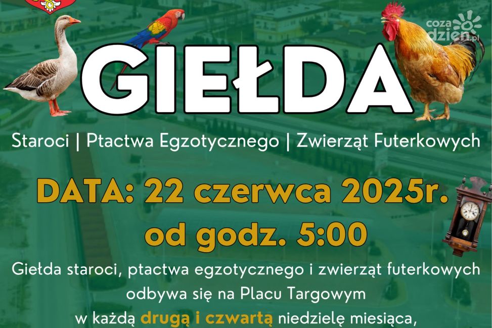 Giełda w Połańcu – 22 czerwca ponownie Plac Targowy tętnić będzie życiem