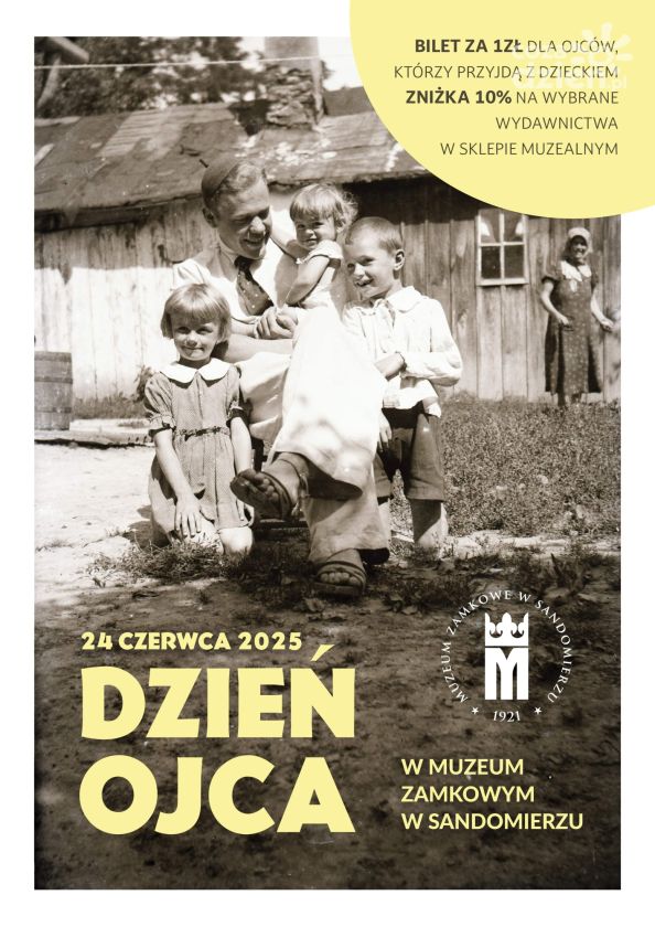 Dzień Ojca w Muzeum Zamkowym. Zamek Królewski zaprasza całe rodziny