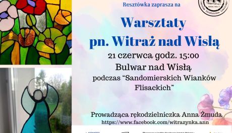 Witraże nad Wisłą. Artystyczna odsłona Sandomierskich Wianków Flisackich