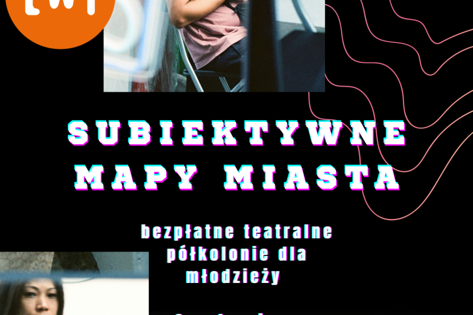 „Subiektywne Mapy Miasta” – młodzieżowa podróż teatralna przez Sandomierz