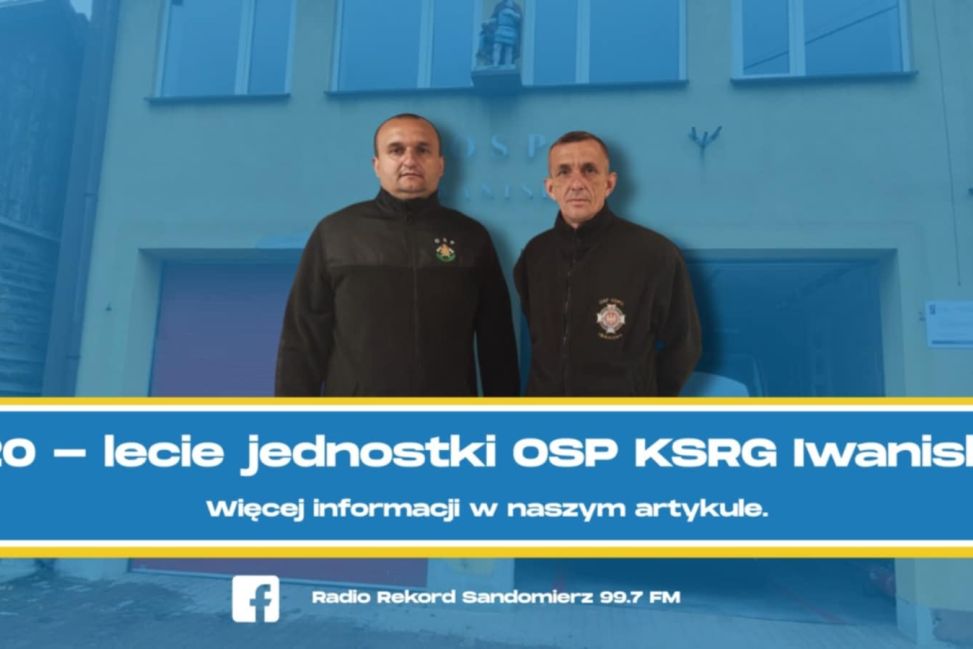 120 lat OSP Iwaniska – będzie świętowanie z całą społecznością