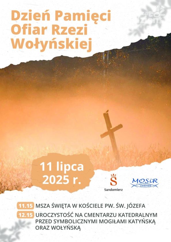 Sandomierz pamięta. 11 lipca odbędą się uroczystości upamiętniające ofiary Rzezi Wołyńskiej