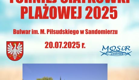 Turniej Siatkówki Plażowej 2025 już 20 lipca w Sandomierzu!
