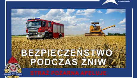Uwaga na pożary podczas żniw! Strażacy apelują o ostrożność