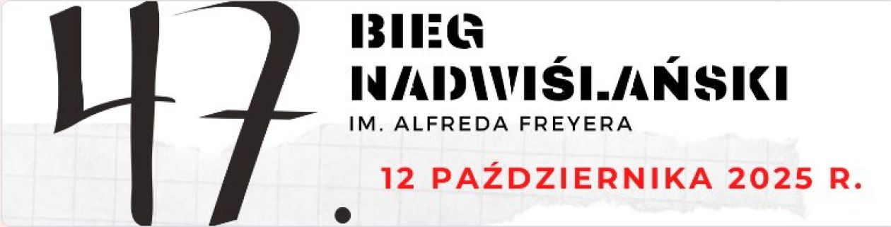 Ruszyły zapisy na 47. Bieg Nadwiślański im. Alfreda Freyera!