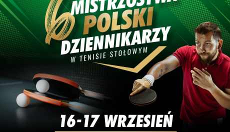 6. Mistrzostwa Polski Dziennikarzy w Tenisie Stołowym w Tarnobrzegu