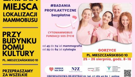 Zmiana lokalizacji mammobusu w Gorzycach. Badania profilaktyczne już 25 i 26 sierpnia