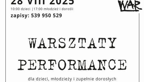 Warsztaty performance na zakończenie lata w Zamku Królewskim w Sandomierzu