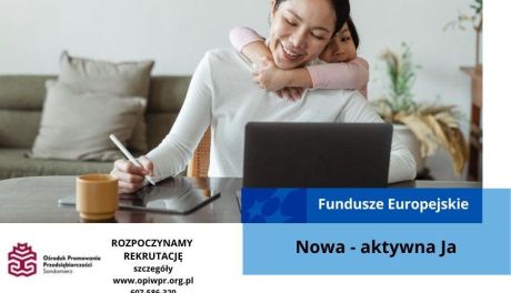 Rusza nabór do projektu „Nowa – aktywna Ja” dla kobiet z regionu