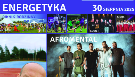 Dzień Energetyka 2025 w Połańcu. Rodzinny festyn z Afromental i Grubsonem