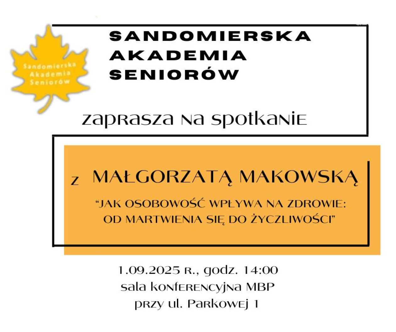 Sandomierska Akademia Seniorów zaprasza na wykład o zdrowiu i osobowości