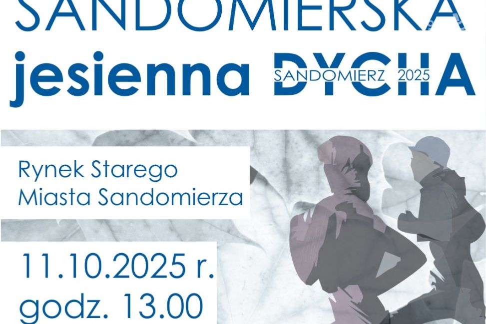 Sandomierska Jesienna Dycha 2025 – bieganie w malowniczym Sandomierzu