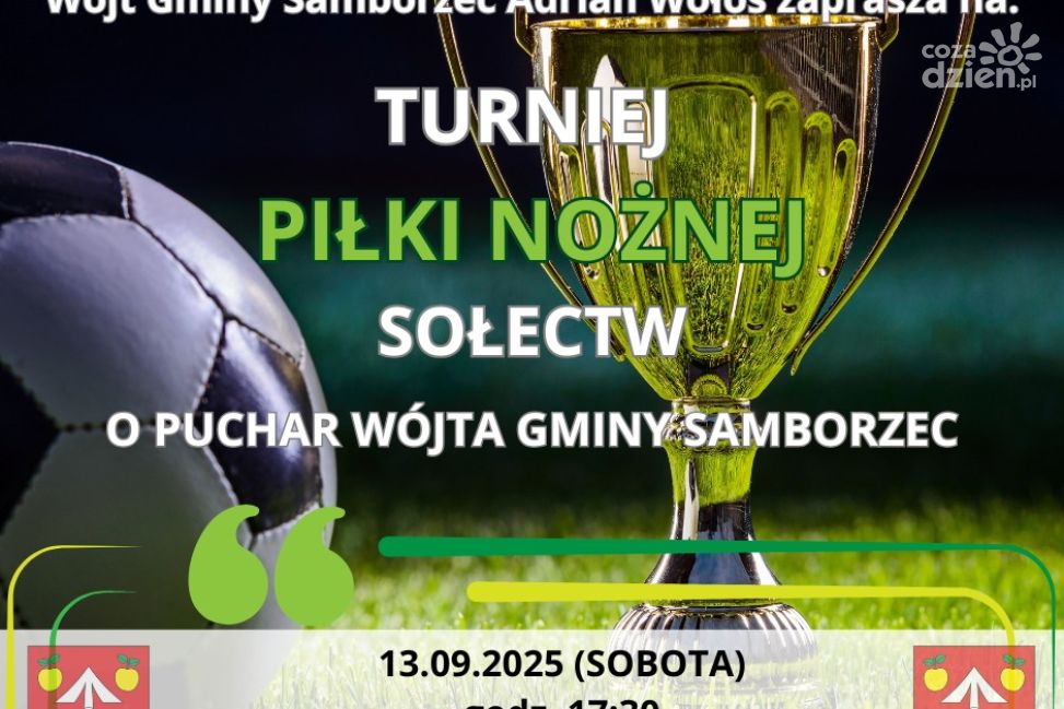 Turniej Piłki Nożnej Sołectw o Puchar Wójta Gminy Samborzec