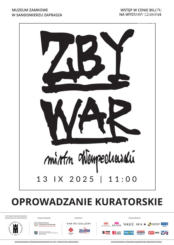 Ostatnie oprowadzanie kuratorskie po wystawie „ZBY/WAR mistrz Warpechowski” w Muzeum Zamkowym w Sandomierzu
