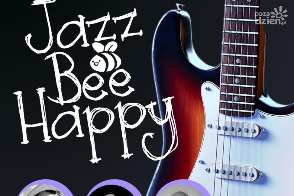 Wieczór jazzu i rocka w Nowej Dębie – koncert JazzBeeHappy