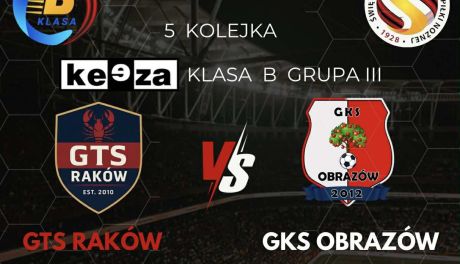 Wyjazdowe zwycięstwo GKS Obrazów w Rakowie!