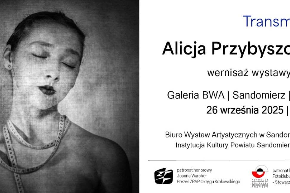 Wernisaż Alicji Przybyszowskiej w Sandomierzu: „Transmutacja”