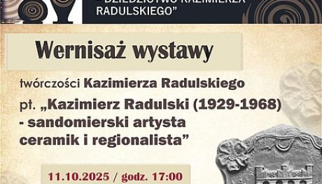 Ceramika z duszą – spotkania z tradycją i twórczością Kazimierza Radulskiego