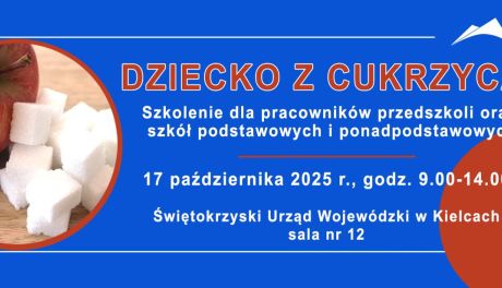 „Dziecko z cukrzycą” – szkolenie dla nauczycieli i wychowawców w Kielcach