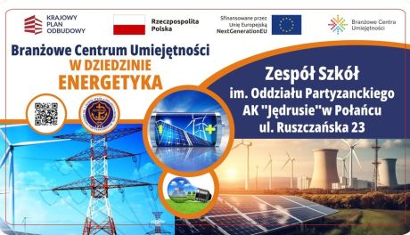 Połaniec z nowoczesnym Branżowym Centrum Umiejętności w dziedzinie energetyki