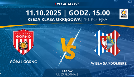 Mecz 10. Kolejki KEEZA Klasy Okręgowej: Góral Górno - Wisła Sandomierz (RELACJA LIVE)