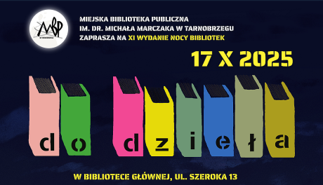 Noc Bibliotek 2025 pod hasłem: Do dzieła