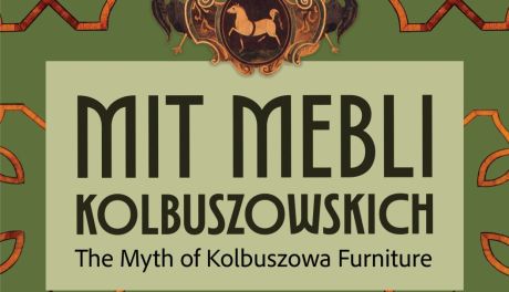 Mit mebli kolbuszowskich – nowa wystawa w Muzeum Zamkowym w Sandomierzu