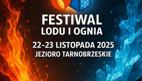Tarnobrzeg stanie w ogniu i lodzie! Festiwal, który połączy ekstremalne emocje z pomaganiem