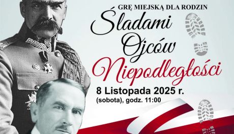 Rodzinna gra miejska „Śladami Ojców Niepodległości” w Sandomierzu