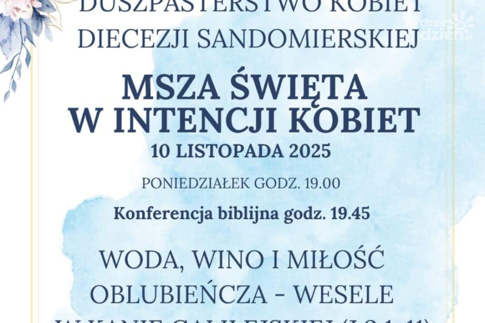 Msza Święta i konferencja biblijna dla kobiet w Sandomierzu