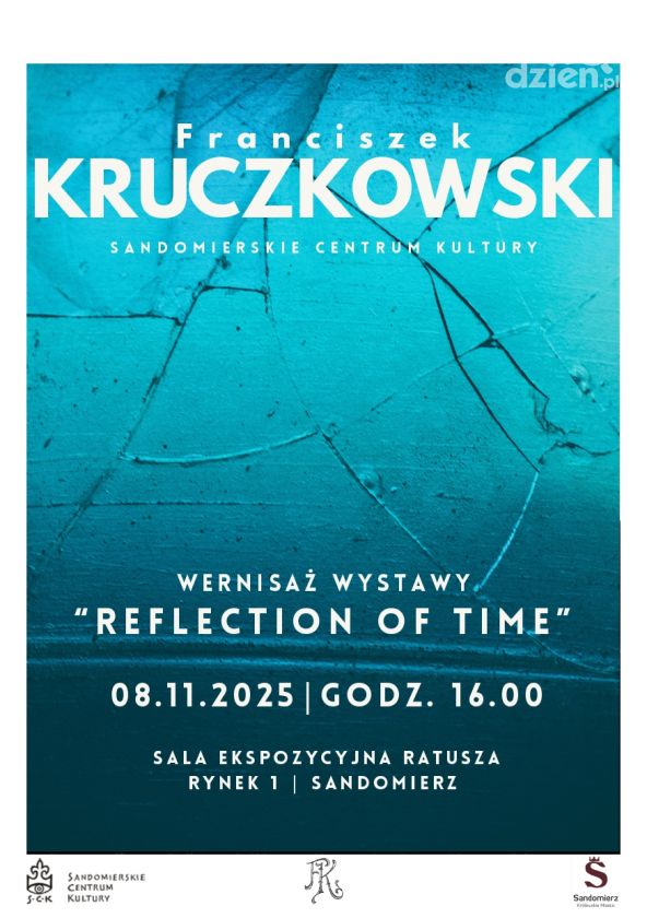 Sandomierz zaprasza na wernisaż wystawy Franciszka Kruczkowskiego „Reflection of Time”